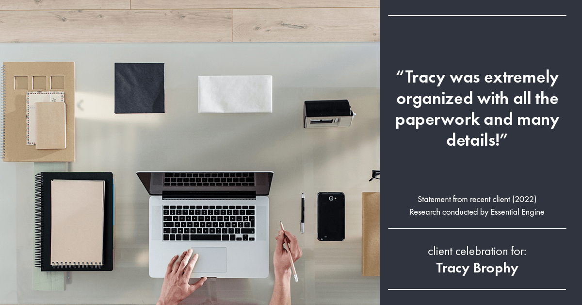 Testimonial for real estate agent Tracy Brophy with Keller Williams Portland Premiere Realty in Portland, OR: "Tracy was extremely organized with all the paperwork and many details!"