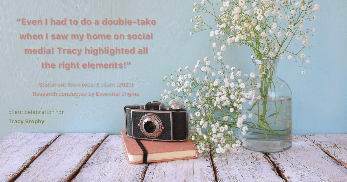 Testimonial for real estate agent Tracy Brophy with Keller Williams Portland Premiere Realty in Portland, OR: "Even I had to do a double-take when I saw my home on social media! Tracy highlighted all the right elements!"