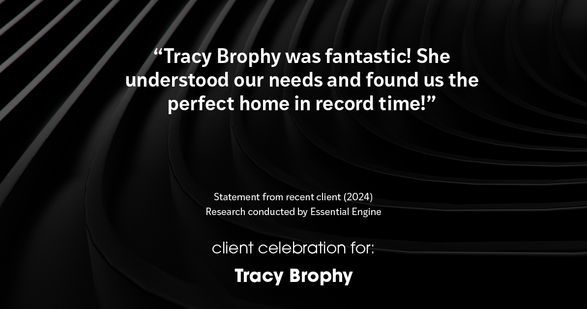 Testimonial for real estate agent Tracy Brophy with Keller Williams Portland Premiere Realty in Portland, OR: "Tracy Brophy was fantastic! She understood our needs and found us the perfect home in record time!"