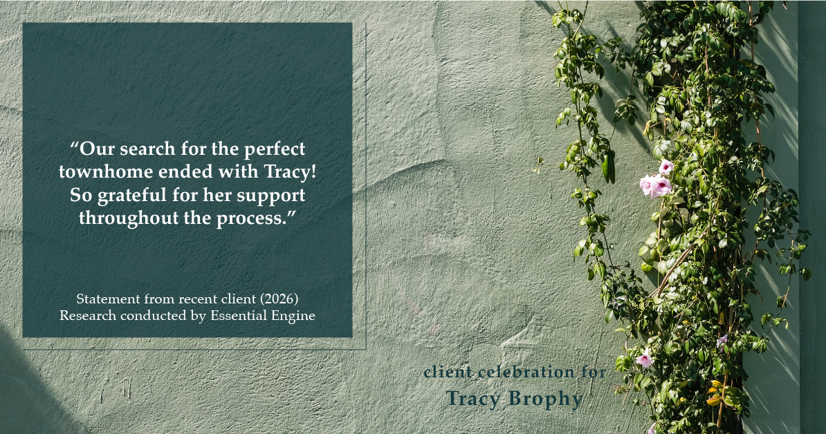 Testimonial for real estate agent Tracy Brophy with Keller Williams Portland Premiere Realty in Portland, OR: "Our search for the perfect townhome ended with Tracy! So grateful for her support throughout the process."