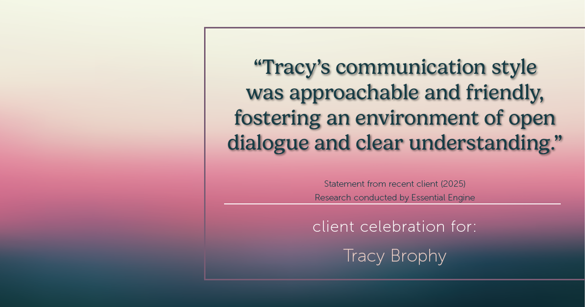 Testimonial for real estate agent Tracy Brophy with Keller Williams Portland Premiere Realty in Portland, OR: "Tracy's communication style was approachable and friendly, fostering an environment of open dialogue and clear understanding."