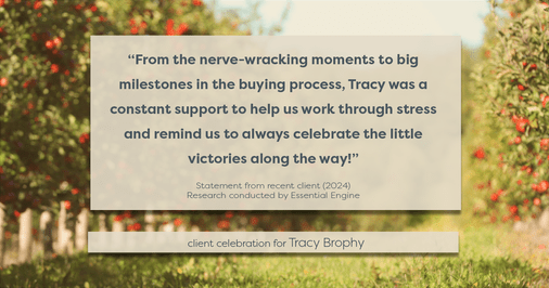 Testimonial for real estate agent Tracy Brophy with Keller Williams Portland Premiere Realty in Portland, OR: "From the nerve-wracking moments to big milestones in the buying process, Tracy was a constant support to help us work through stress and remind us to always celebrate the little victories along the way!"