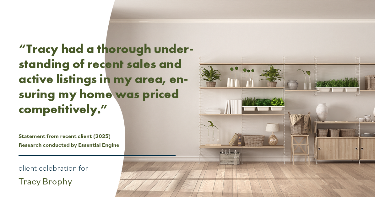 Testimonial for real estate agent Tracy Brophy with Keller Williams Portland Premiere Realty in Portland, OR: "Tracy had a thorough understanding of recent sales and active listings in my area, ensuring my home was priced competitively."