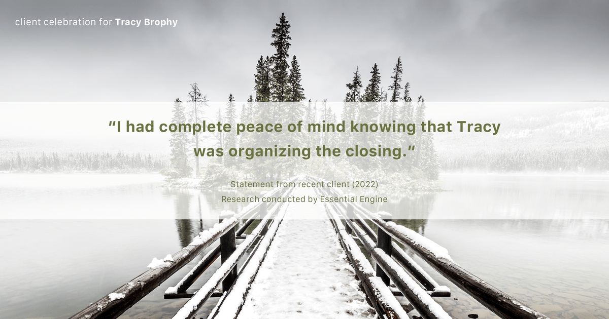 Testimonial for real estate agent Tracy Brophy with Keller Williams Portland Premiere Realty in Portland, OR: "I had complete peace of mind knowing that Tracy was organizing the closing."