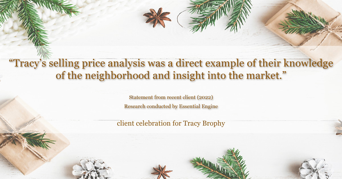 Testimonial for real estate agent Tracy Brophy with Keller Williams Portland Premiere Realty in Portland, OR: "Tracy's selling price analysis was a direct example of their knowledge of the neighborhood and insight into the market."