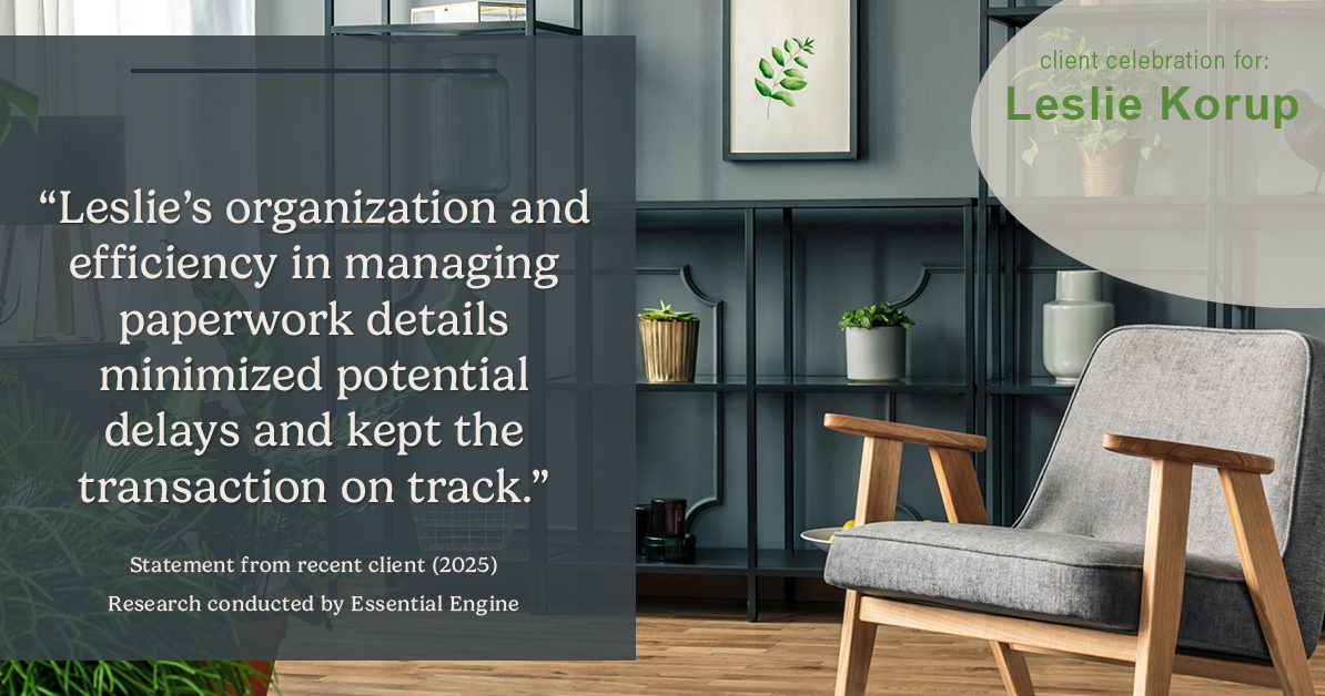 Testimonial for real estate agent Leslie Korup with Coldwell Banker Realty in West Bend, WI: "Leslie's organization and efficiency in managing paperwork details minimized potential delays and kept the transaction on track."