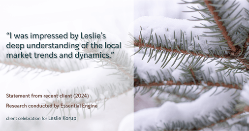 Testimonial for real estate agent Leslie Korup with Coldwell Banker Realty in West Bend, WI: "I was impressed by Leslie's deep understanding of the local market trends and dynamics."