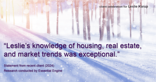 Testimonial for real estate agent Leslie Korup with Coldwell Banker Realty in West Bend, WI: "Leslie's knowledge of housing, real estate, and market trends was exceptional."