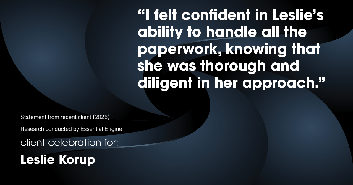 Testimonial for real estate agent Leslie Korup with Coldwell Banker Realty in West Bend, WI: "I felt confident in Leslie's ability to handle all the paperwork, knowing that she was thorough and diligent in her approach."