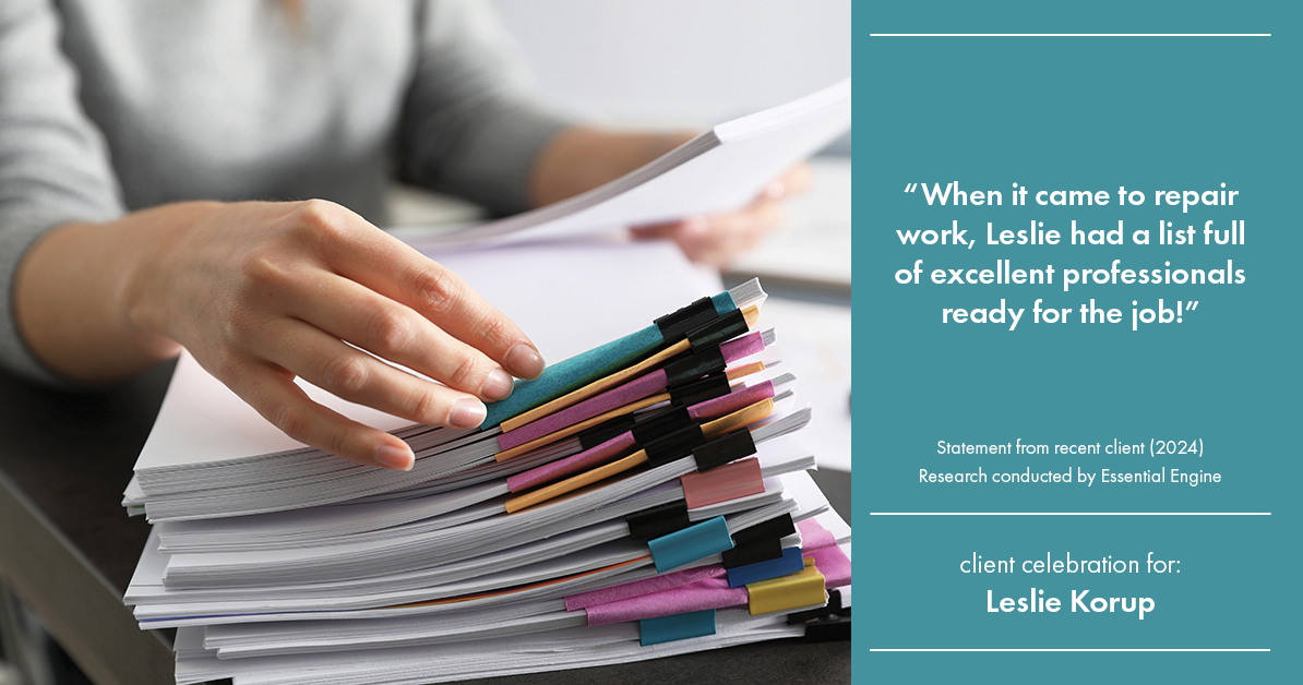 Testimonial for real estate agent Leslie Korup with Coldwell Banker Realty in West Bend, WI: "When it came to repair work, Leslie had a list full of excellent professionals ready for the job!"