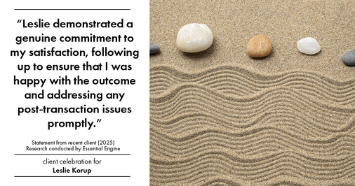 Testimonial for real estate agent Leslie Korup with Coldwell Banker Realty in West Bend, WI: "Leslie demonstrated a genuine commitment to my satisfaction, following up to ensure that I was happy with the outcome and addressing any post-transaction issues promptly."