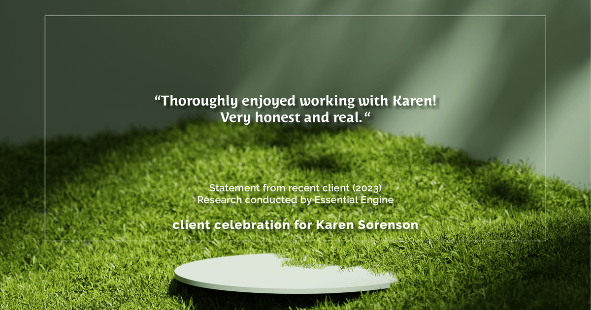 Testimonial for real estate agent Karen Sorenson in Racine, WI: "Thoroughly enjoyed working with Karen! Very honest and real. "