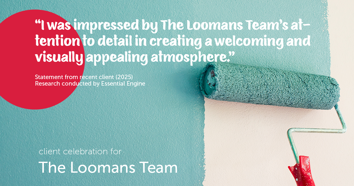 Testimonial for real estate agent The Loomans Team with Keller Williams Prestige in Germantown, WI: "I was impressed by The Loomans Team's attention to detail in creating a welcoming and visually appealing atmosphere."