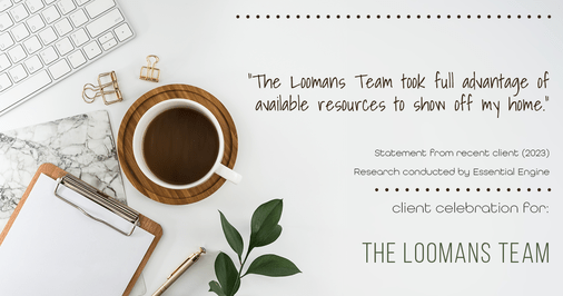Testimonial for real estate agent The Loomans Team with Keller Williams Prestige in Germantown, WI: "The Loomans Team took full advantage of available resources to show off my home."