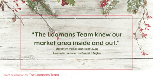 Testimonial for real estate agent The Loomans Team with Keller Williams Prestige in Germantown, WI: "The Loomans Team knew our market area inside and out."