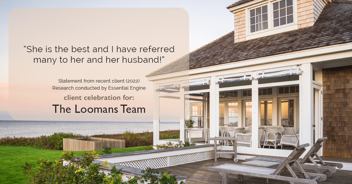Testimonial for real estate agent The Loomans Team with Keller Williams Prestige in Germantown, WI: "She is the best and I have referred many to her and her husband!"