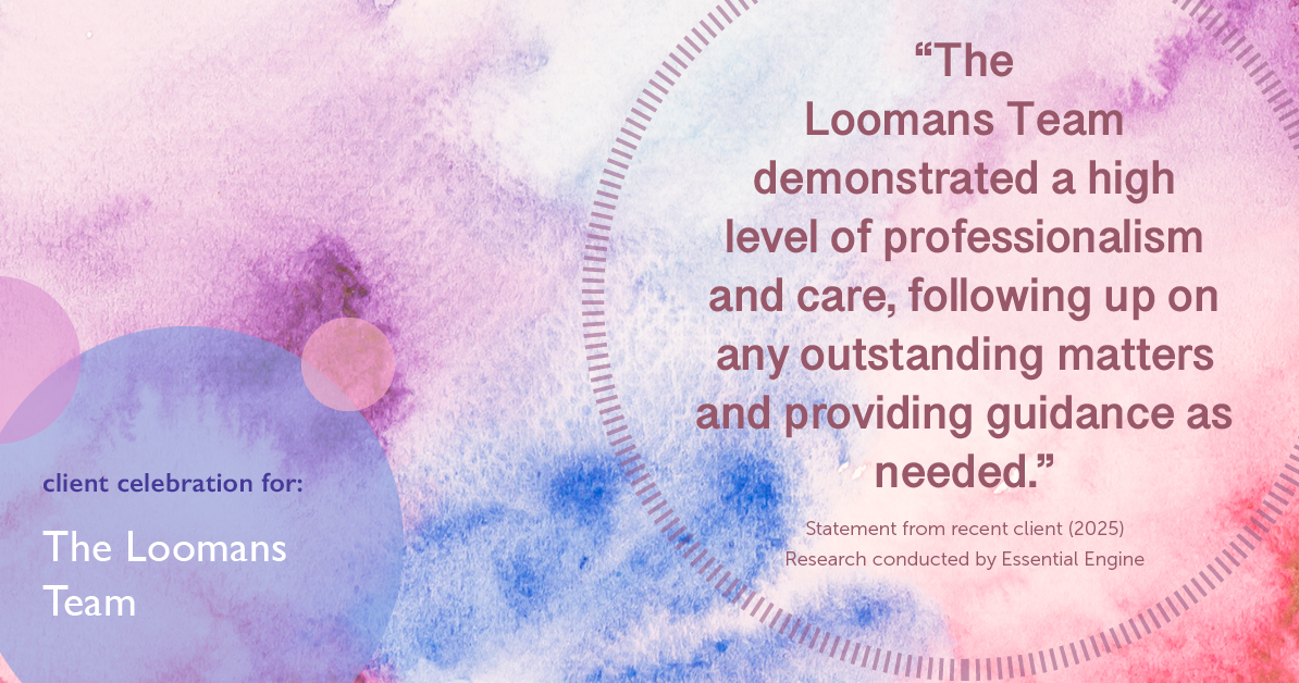Testimonial for real estate agent The Loomans Team with Keller Williams Prestige in Germantown, WI: "The Loomans Team demonstrated a high level of professionalism and care, following up on any outstanding matters and providing guidance as needed."