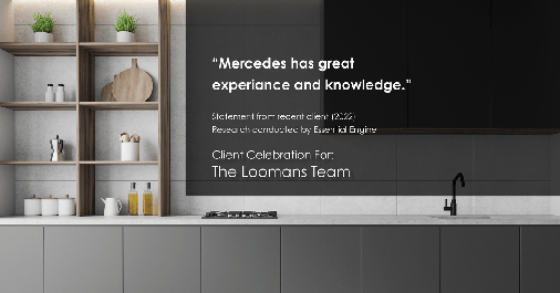 Testimonial for real estate agent The Loomans Team with Keller Williams Prestige in Germantown, WI: "Mercedes has great experiance and knowledge."