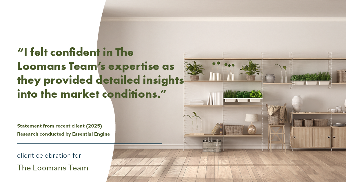 Testimonial for real estate agent The Loomans Team with Keller Williams Prestige in Germantown, WI: "I felt confident in The Loomans Team's expertise as they provided detailed insights into the market conditions."