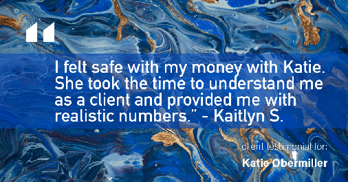 Testimonial for mortgage professional Katie Obermiller with Academy Mortgage in Portland, OR: "I felt safe with my money with Katie— she took the time to understand me as a client and provided [me] with realistic numbers." - Kaitlyn S.