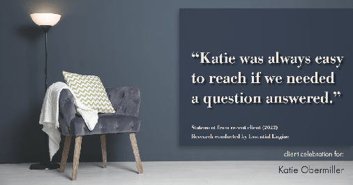 Testimonial for mortgage professional Katie Obermiller with Academy Mortgage in Portland, OR: "Katie was always easy to reach if we needed a question answered."