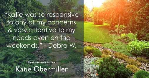 Testimonial for mortgage professional Katie Obermiller with Academy Mortgage in Portland, OR: "Katie was so responsive to any of my concerns & very attentive to my needs even on the weekends." - Debra W.