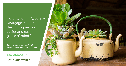 Testimonial for mortgage professional Katie Obermiller with Academy Mortgage in Portland, OR: "Katie and the Academy Mortgage team made the whole journey easier and gave me peace of mind."