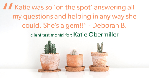 Testimonial for mortgage professional Katie Obermiller with Academy Mortgage in Portland, OR: "Katie was so 'on the spot' answering all my questions and helping in any way she could. She's a gem!!" - Deborah B.