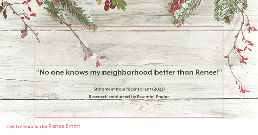 Testimonial for real estate agent Renee Smith with ReeceNichols Smith Realty in Harrisonville, MO: "No one knows my neighborhood better than Renee!"