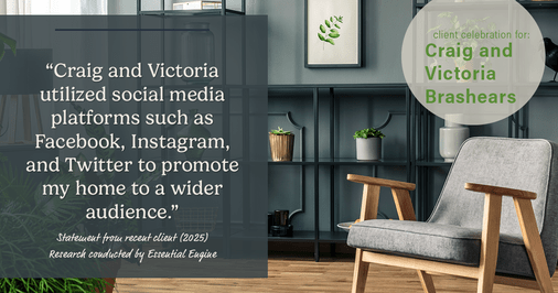 Testimonial for real estate agent Craig and Victoria Brashears with KW Kansas City Metro in Prairie Village, KS: "Craig and Victoria utilized social media platforms such as Facebook, Instagram, and Twitter to promote my home to a wider audience."