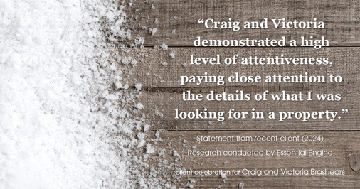 Testimonial for real estate agent Craig and Victoria Brashears with Keller Williams Platinum Partners in Lee's Summit, MO: "Craig and Victoria demonstrated a high level of attentiveness, paying close attention to the details of what I was looking for in a property."