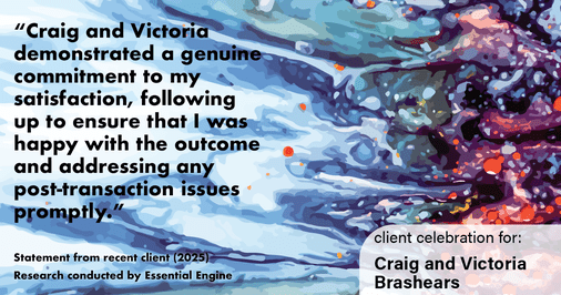 Testimonial for real estate agent Craig and Victoria Brashears with KW Kansas City Metro in Prairie Village, KS: "Craig and Victoria demonstrated a genuine commitment to my satisfaction, following up to ensure that I was happy with the outcome and addressing any post-transaction issues promptly."