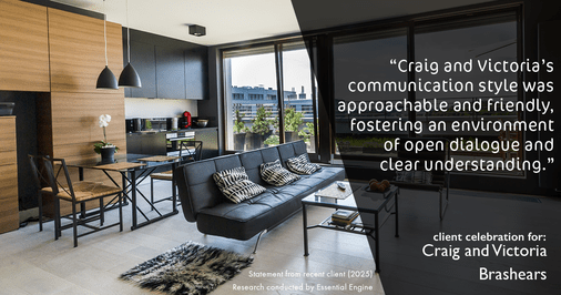 Testimonial for real estate agent Craig and Victoria Brashears with KW Kansas City Metro in Prairie Village, KS: "Craig and Victoria's communication style was approachable and friendly, fostering an environment of open dialogue and clear understanding."