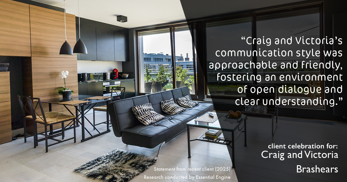 Testimonial for real estate agent Craig and Victoria Brashears with KW Kansas City Metro in Prairie Village, KS: "Craig and Victoria's communication style was approachable and friendly, fostering an environment of open dialogue and clear understanding."