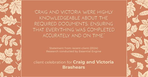 Testimonial for real estate agent Craig and Victoria Brashears with Keller Williams Platinum Partners in Lee's Summit, MO: "Craig and Victoria were highly knowledgeable about the required documents, ensuring that everything was completed accurately and on time."