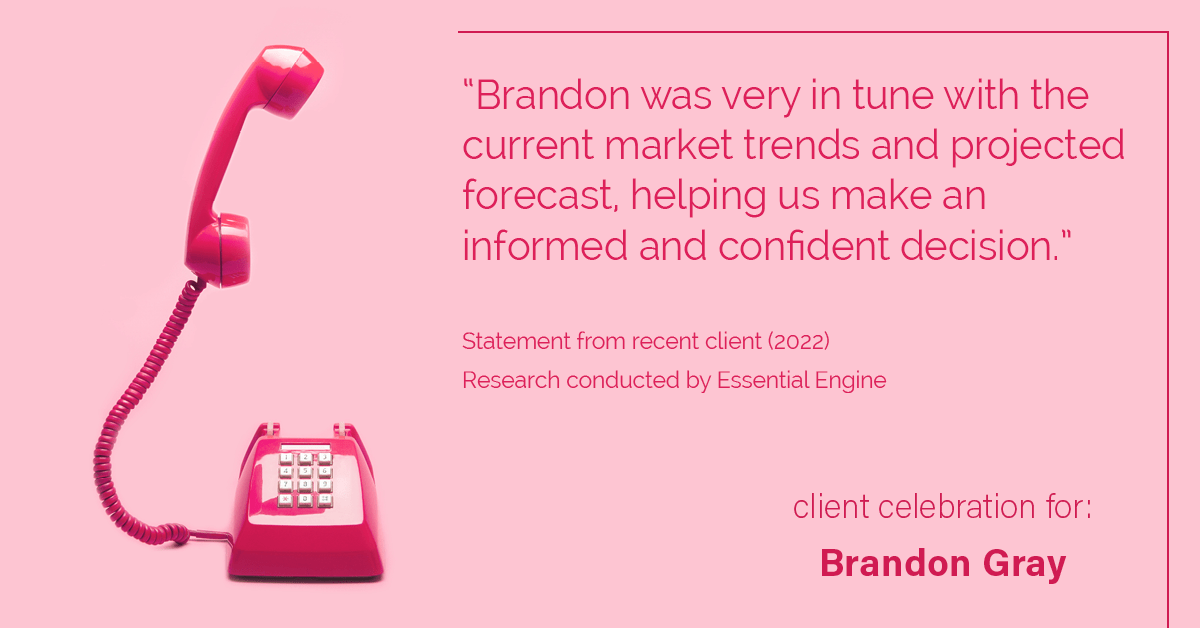 Testimonial for real estate agent Dillon Gray LeFan with Compass Realty Group in Saint Louis, MO: "Brandon was very in tune with the current market trends and projected forecast, helping us make an informed and confident decision."