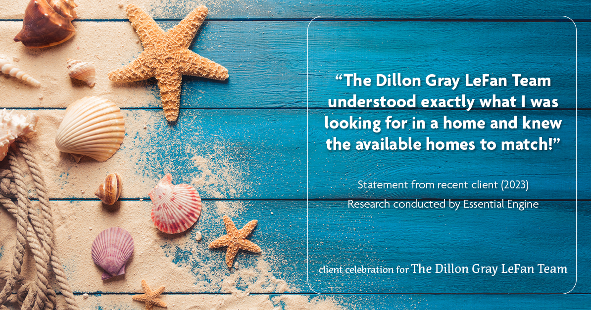 Testimonial for real estate agent Dillon Gray LeFan with Compass Realty Group in Saint Louis, MO: "The Dillon Gray LeFan Team understood exactly what I was looking for in a home and knew the available homes to match!"