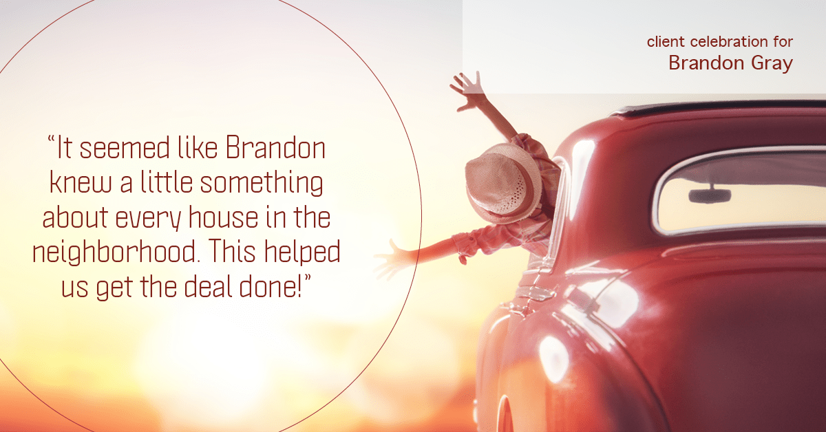 Testimonial for real estate agent Dillon Gray LeFan with Compass Realty Group in Saint Louis, MO: "It seemed like Brandon knew a little something about every house in the neighborhood. This helped us get the deal done!"