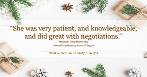 Testimonial for real estate agent Misty Niemeyer with Niemeyer & Associates REALTORS® in Boerne, TX: "She was very patient, and knowledgeable, and did great with negotiations."