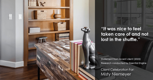 Testimonial for real estate agent Misty Niemeyer with Niemeyer & Associates REALTORS® in Boerne, TX: "It was nice to feel taken care of and not lost in the shuffle."