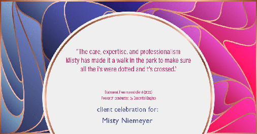 Testimonial for real estate agent Misty Niemeyer with Niemeyer & Associates REALTORS® in Boerne, TX: "The care, expertise, and professionalism Misty has made it a walk in the park to make sure all the i's were dotted and t's crossed."