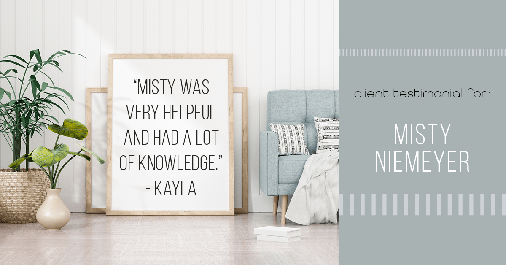 Testimonial for real estate agent Misty Niemeyer with Niemeyer & Associates REALTORS® in Boerne, TX: "Misty was very helpful and had a lot of knowledge." - Kayla