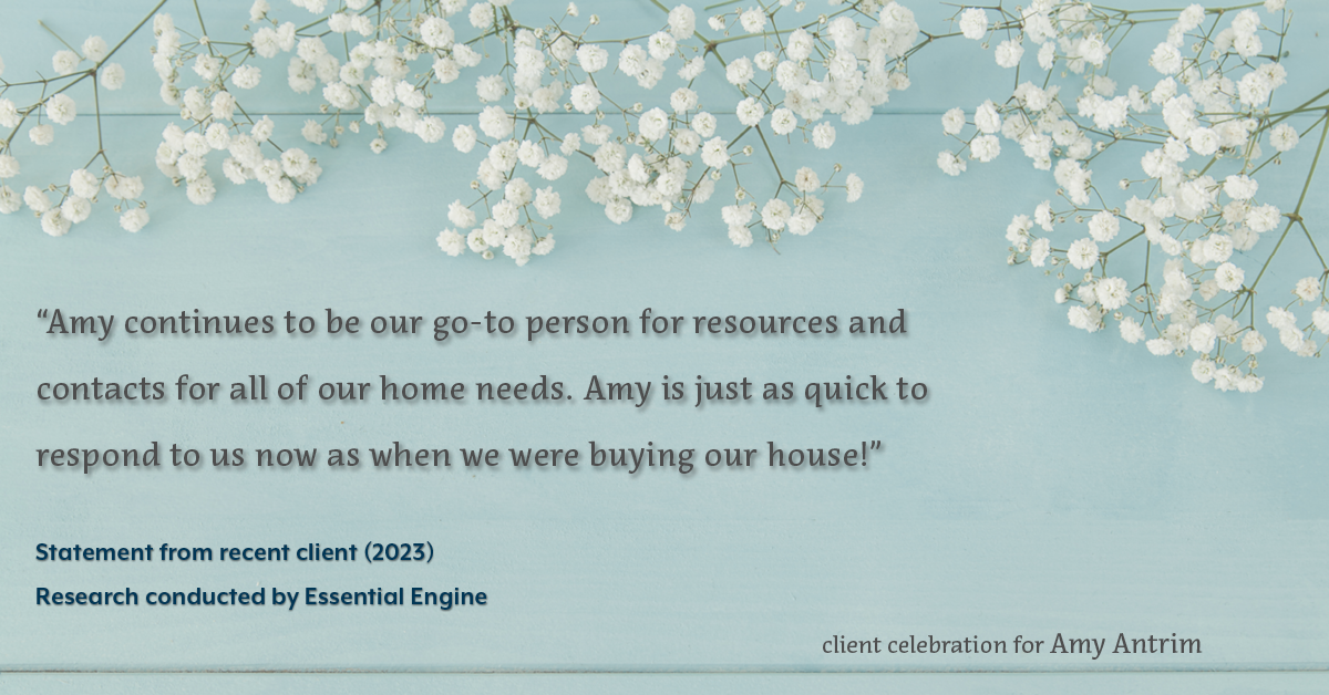 Testimonial for real estate agent Amy Antrim with Keller Williams Realty Partners in Overland Park, KS: "Amy continues to be our go-to person for resources and contacts for all of our home needs. Amy is just as quick to respond to us now as when we were buying our house!"