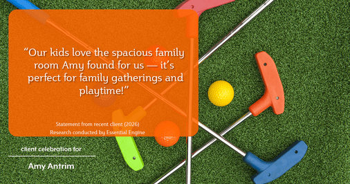 Testimonial for real estate agent Amy Antrim with Keller Williams Realty Partners in Overland Park, KS: "Our kids love the spacious family room Amy found for us — it's perfect for family gatherings and playtime!"