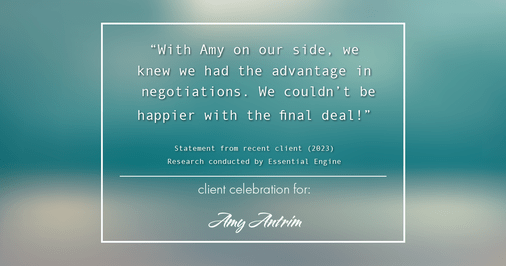 Testimonial for real estate agent Amy Antrim with Keller Williams Realty Partners in Overland Park, KS: "With Amy on our side, we knew we had the advantage in negotiations. We couldn't be happier with the final deal!"
