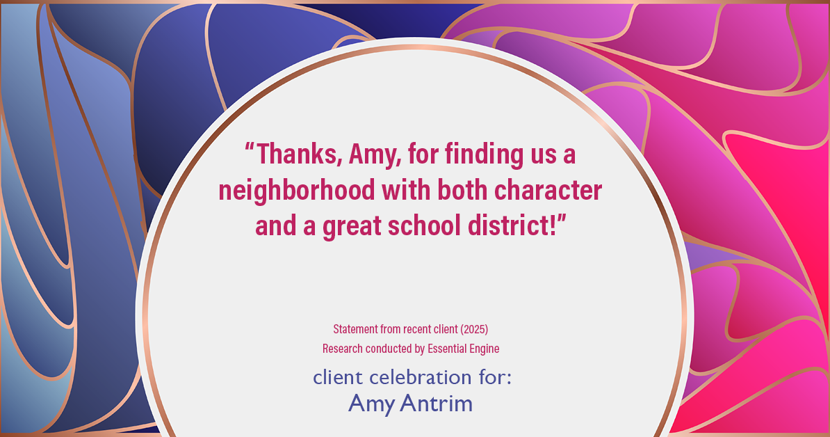 Testimonial for real estate agent Amy Antrim with Keller Williams Realty Partners in Overland Park, KS: "Thanks, Amy, for finding us a neighborhood with both character and a great school district!"