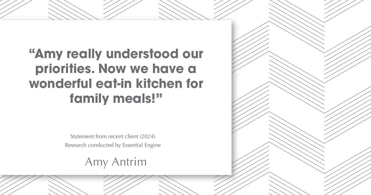 Testimonial for real estate agent Amy Antrim with Keller Williams Realty Partners in Overland Park, KS: "Amy really understood our priorities. Now we have a wonderful eat-in kitchen for family meals!"