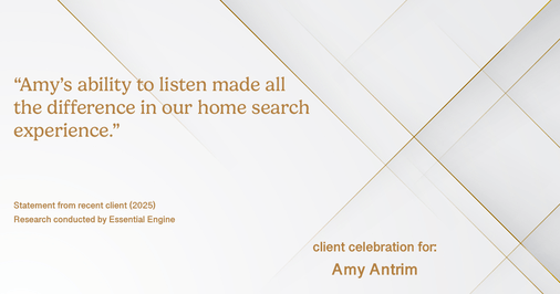 Testimonial for real estate agent Amy Antrim with Keller Williams Realty Partners in Overland Park, KS: "Amy's ability to listen made all the difference in our home search experience."
