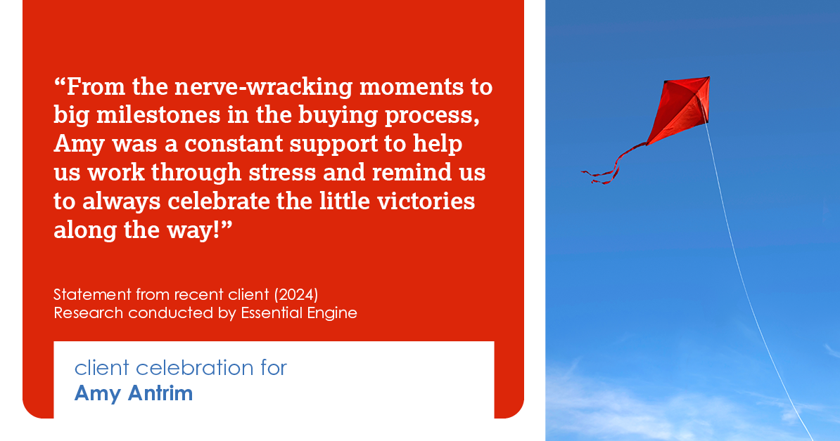Testimonial for real estate agent Amy Antrim with Keller Williams Realty Partners in Overland Park, KS: "From the nerve-wracking moments to big milestones in the buying process, Amy was a constant support to help us work through stress and remind us to always celebrate the little victories along the way!"