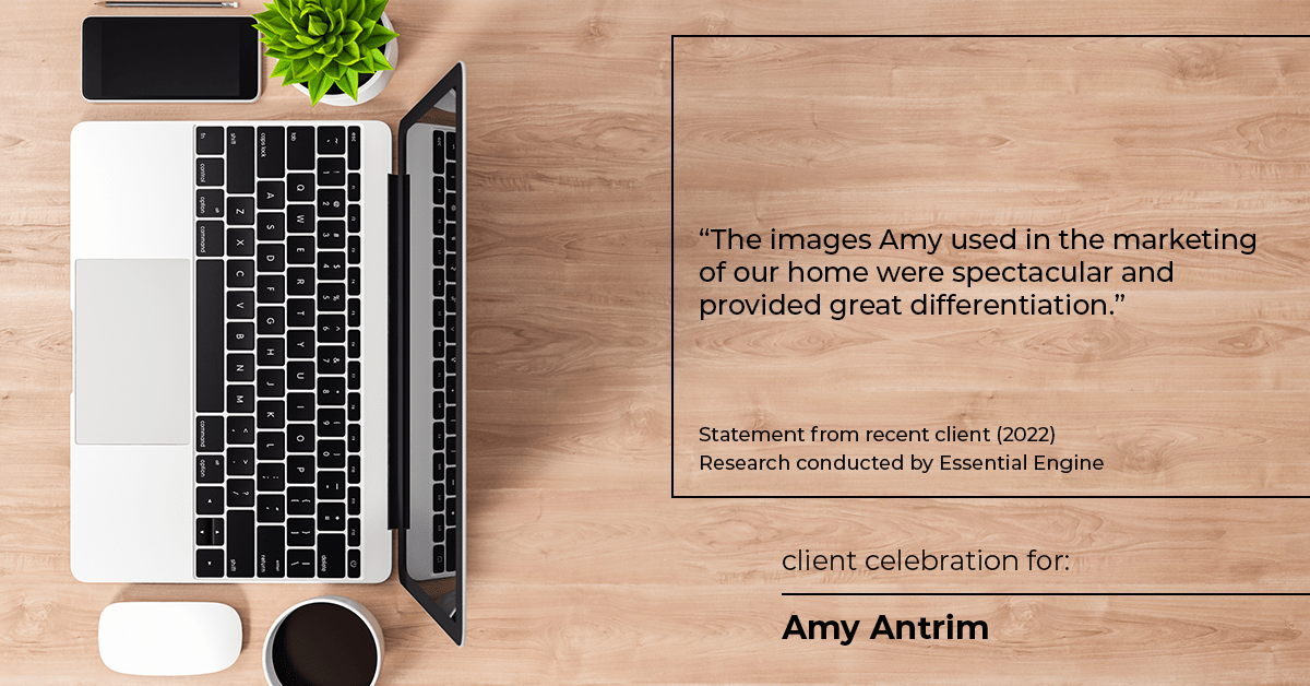 Testimonial for real estate agent Amy Antrim with Keller Williams Realty Partners in Overland Park, KS: "The images Amy used in the marketing of our home were spectacular and provided great differentiation."